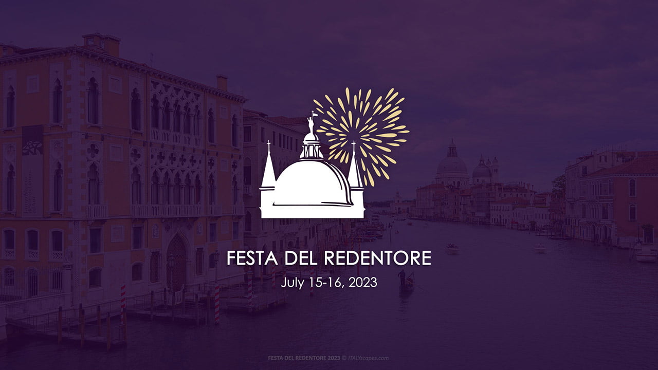 Top 10 Most Interesting Religious Feasts in Italy in 2023 10 Religious Feasts in Italy - Festa del Redentore