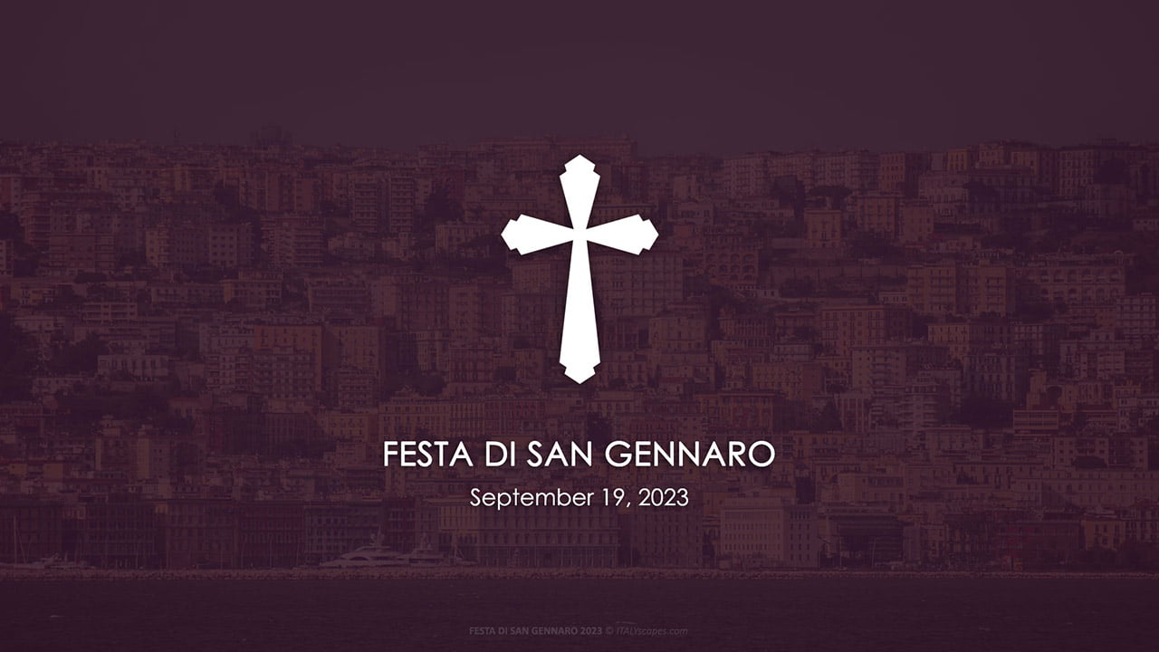 Top 10 Most Interesting Religious Feasts in Italy in 2023 7 Festa di San Gennaro