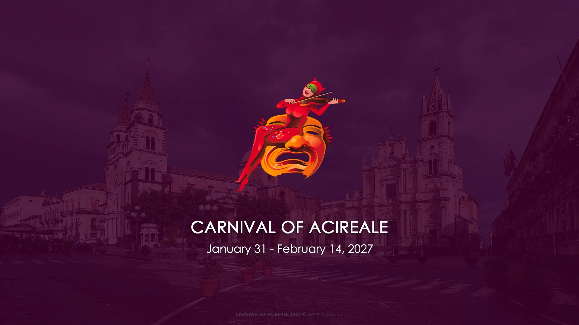 Carnival of Acireale 2027 - Dates, Parades, Floats & Travel Guide 5 Carnival of Acireale 2027 graphic with carnival figure over Piazza del Duomo in Acireale, Sicily