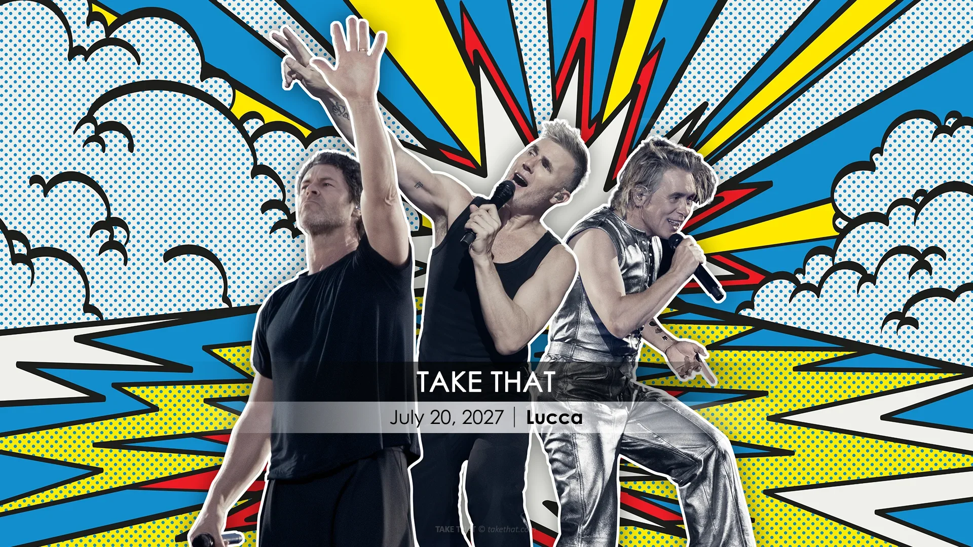 Take That @ Lucca Summer Festival 2027 6 Take That live in Lucca on July 20, 2027